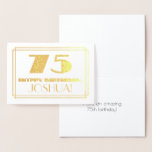 [ Thumbnail: 75th Birthday; Name + Art Deco Inspired Look "75" Foil Card ]