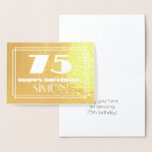 [ Thumbnail: 75th Birthday: Name + Art Deco Inspired Look "75" Foil Card ]