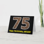 [ Thumbnail: 75th Birthday: Name + Faux Wood Grain Pattern "75" Card ]