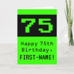 [ Thumbnail: 75th Birthday: Nerdy / Geeky Style "75" and Name Card ]