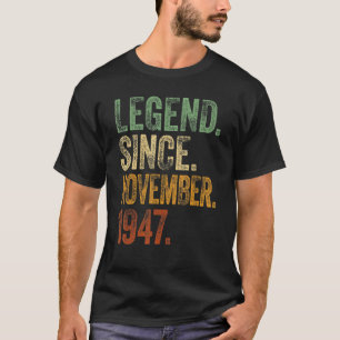 75th Birthday  November Born 75 Years Legend Since T-Shirt