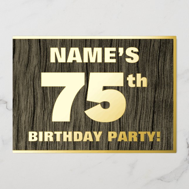 75th Birthday Party: Bold, Faux Wood Grain Pattern Foil Invitation (Front)