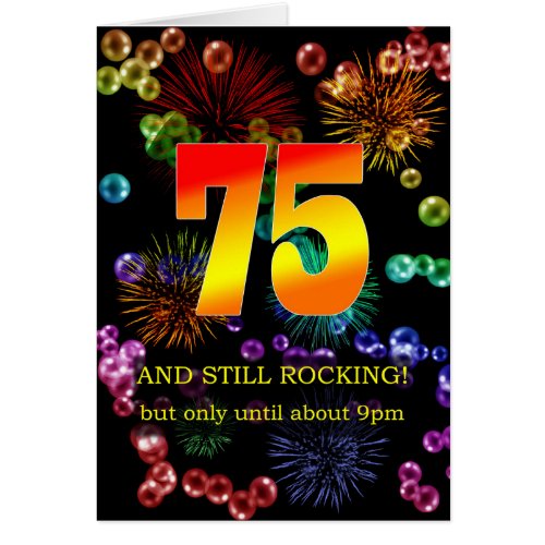 75th Birthday Still Rocking
