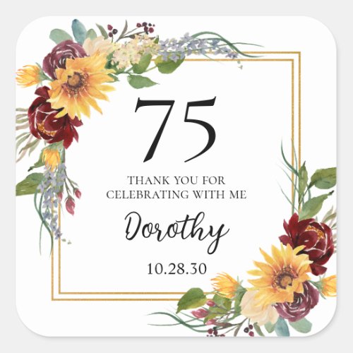 75th Birthday Sunflowers Thank You Square Sticker