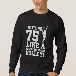 75th Birthday Tennis 75 Years Old Tennis Player Bi Sweatshirt