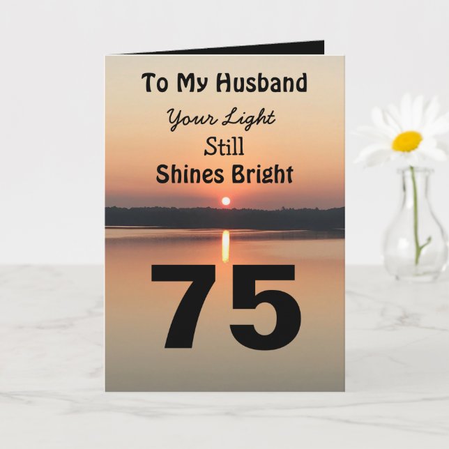 75th Birthday To My Husband Light Shines Bright Card (Small Plant)