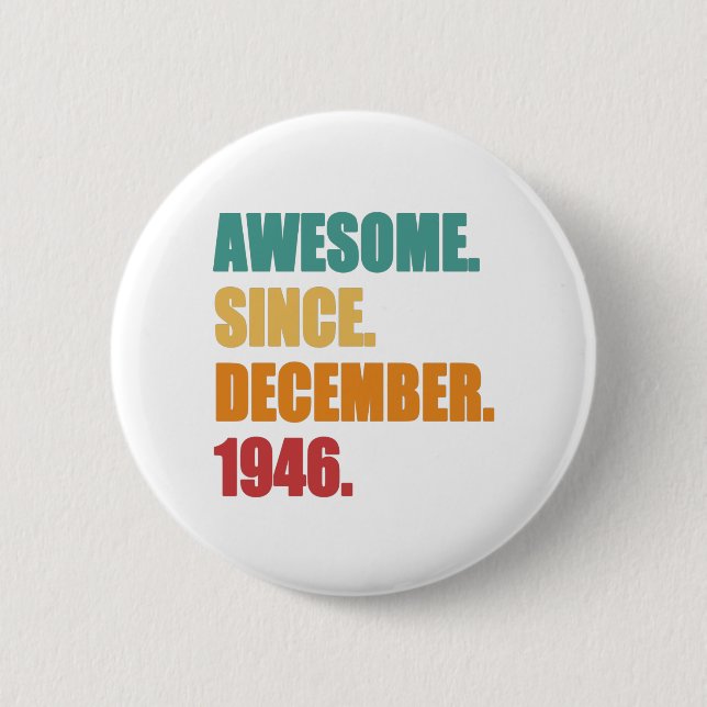 75th Birthday Vintage 1946 December Button (Front)