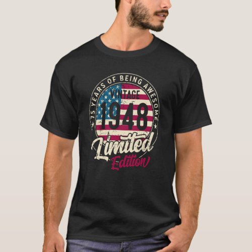 75th Birthday Vintage 1948 Bday Group 75 Years Old T_Shirt
