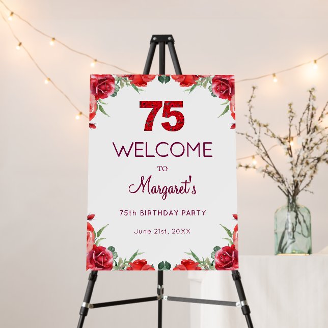 75th Birthday Welcome – Elegant Red Roses Design Foam Board (In Situ (Stand))