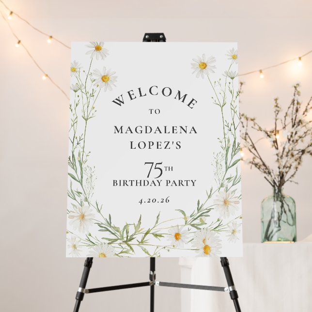 75th Birthday White Daisy Custom Welcome Sign (In Situ (Stand))