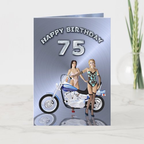 75th birthday with girls and a motorcycle card
