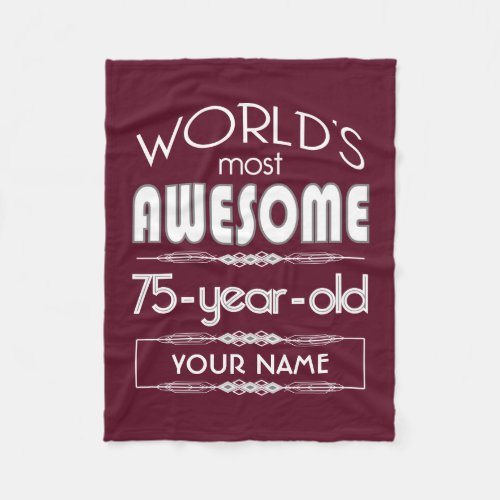 World's Most Awesome 75 Year Old Personalized Blanket