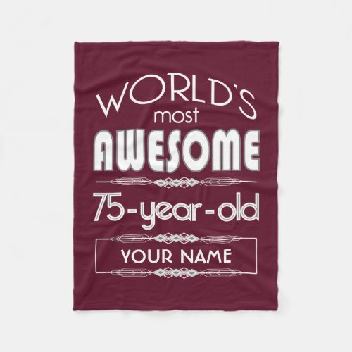 75th Birthday Worlds Best Fabulous Dark Red Maroon Fleece Blanket