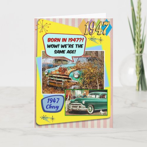 75th Birthday! Wow, same age as this 1947 Chevy! Card