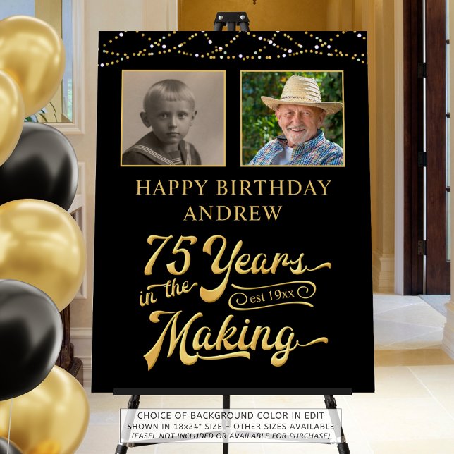 75th Birthday YEARS IN THE MAKING 2 Photos Foam Board (Creator Uploaded)