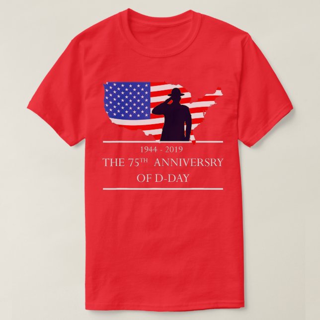 75th D Day Anniversary 1944  2019 Specials Anniver T-Shirt (Design Front)