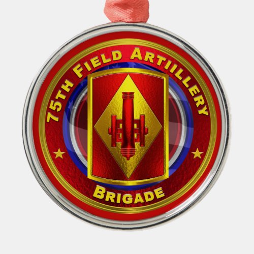 75th Field Artillery Brigade Christmas   Metal Ornament