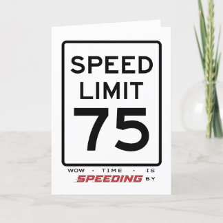 75th Speed Limit Birthday Card