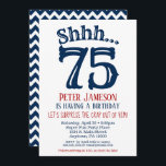 75th Surprise Birthday Invitation Mens Navy Blue<br><div class="desc">A funny and striking 75th birthday navy blue,  white and red surprise birthday invitation for milestone.</div>