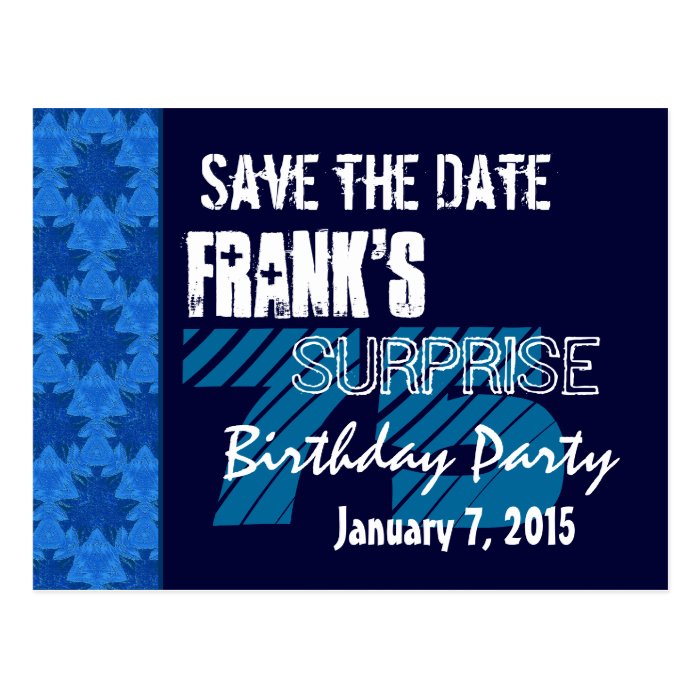 75th Surprise Birthday Save the Date Blue Pattern Post Cards