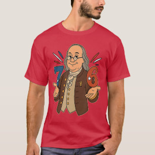 76 1776 Funny Benjamin Ben Franklin Meme Six Seven T-Shirt