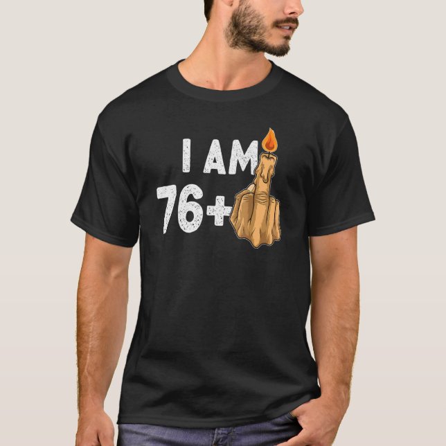 76+1 Middle Finger  77th Birthday Provocative T-Shirt (Front)