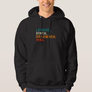 76 Years Old  76th Birthday Legend Since December  Hoodie