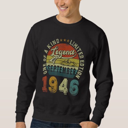 76 Years Old 76th Birthday Legend Since September  Sweatshirt