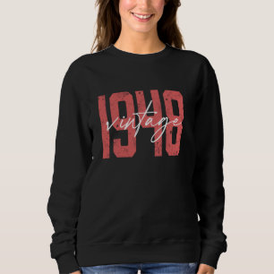 76 Years Old Vintage 1948 76th Birthday Decoration Sweatshirt