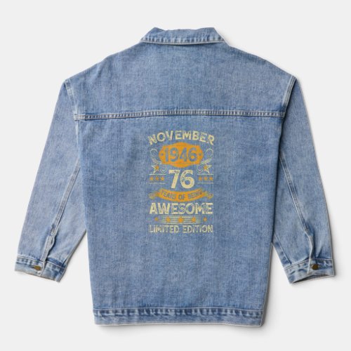 76 Years Old  Vintage November 1946 76th Birthday  Denim Jacket