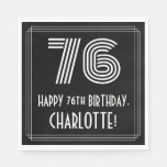 [ Thumbnail: 76th Birthday: Art Deco Inspired Look "76" + Name Napkins ]