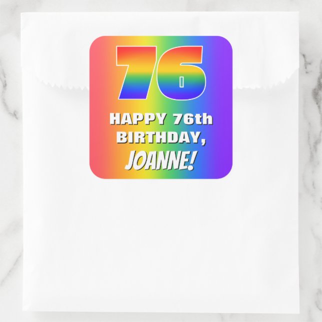 76th Birthday: Colorful, Fun Rainbow Pattern # 76 Square Sticker (Bag)