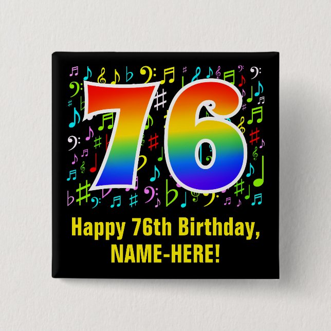 76th Birthday: Colorful Music Symbols, Rainbow 76 Button (Front)