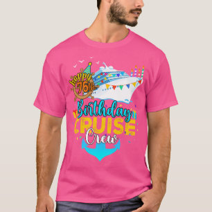 76th Birthday Cruise Crew T-Shirt