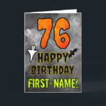 76th Birthday: Eerie Halloween Theme   Custom Name Card<br><div class="desc">The front of this scary and spooky Halloween themed birthday greeting card design features a large number “76”. It also features the message “HAPPY BIRTHDAY, ”, and a customizable name. There are also depictions of a ghost and a bat on the front. The inside features a customizable birthday greeting message,...</div>