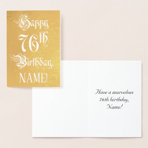 76th Birthday Elegant Ornate Script Custom Name Foil Card