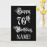 [ Thumbnail: 76th Birthday: Fancy, Elegant Script + Custom Name Card ]