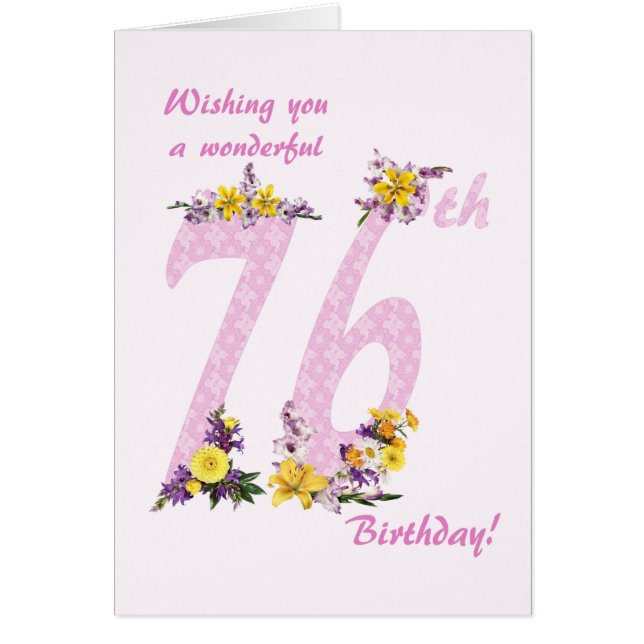 76th Birthday Flower Decorated Numbers Cards (Front)
