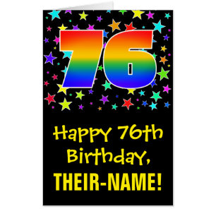 76th Birthday: Fun, Colorful Stars + Rainbow # 76 Card