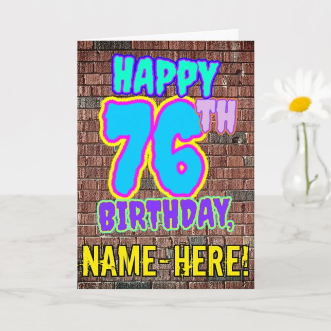 76th Birthday - Fun, Urban Graffiti Inspired Look Card (Small Plant)
