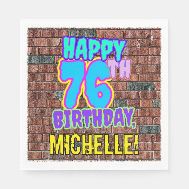 76th Birthday ~ Fun, Urban Graffiti Inspired Look Napkins (Front)