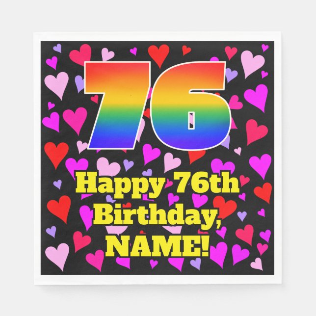 76th Birthday: Loving Hearts Pattern, Rainbow # 76 Napkins (Front)