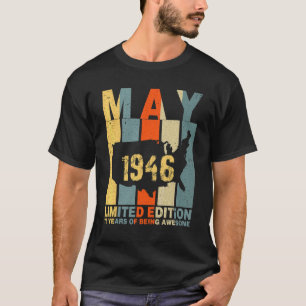 76th Birthday May 1946 76 Years Of Being Awesome T-Shirt
