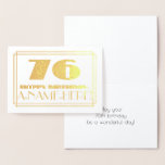 [ Thumbnail: 76th Birthday; Name + Art Deco Inspired Look "76" Foil Card ]