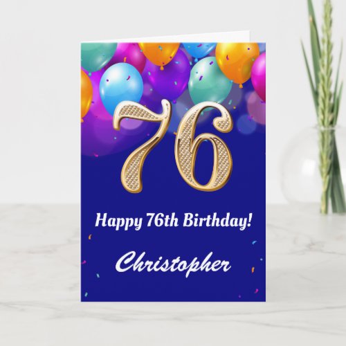 76th Birthday Navy Blue and Gold Colorful Balloons Card