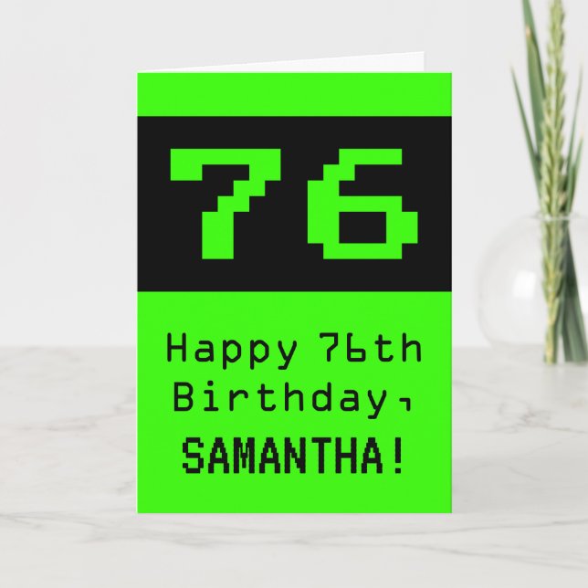 76th Birthday: Nerdy / Geeky Style "76" and Name Card (Front)