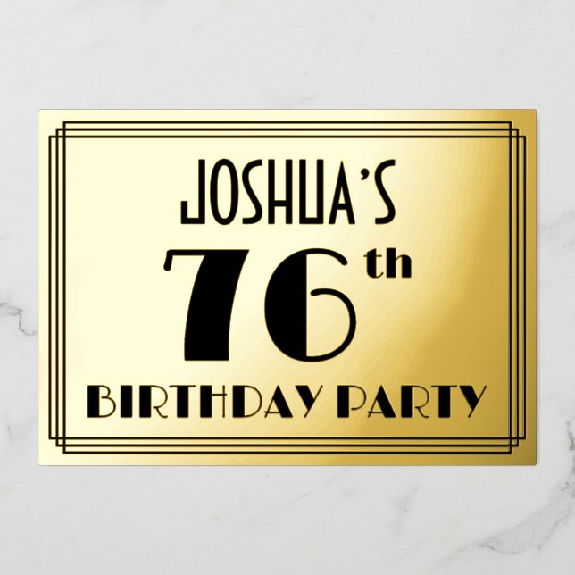76th Birthday Party — Art Deco Look “76” + Name Foil Invitation (Front)