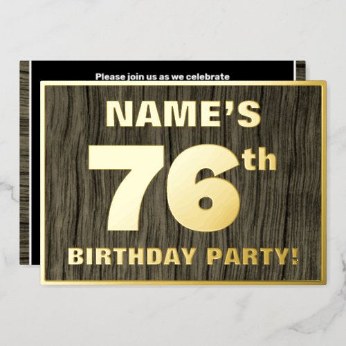 76th Birthday Party Bold Faux Wood Grain Pattern Foil Invitation