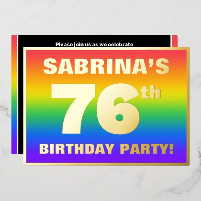 76th Birthday Party: Fun, Colorful Rainbow Pattern Foil Invitation (Front/Back)