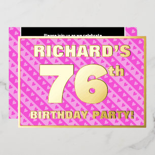 76th Birthday Party — Fun Pink Hearts and Stripes Foil Invitation